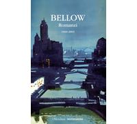 Romanzi. Vol. 2 - Bellow Saul