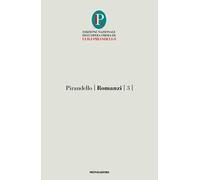 Romanzi. Vol. 3: I vecchi e i giovani