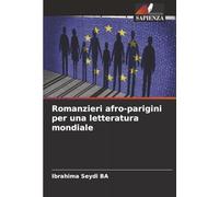 Romanzieri afro-parigini per una letteratura mondiale