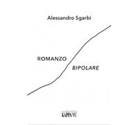 Romanzo Bipolare - [Kappa Vu]