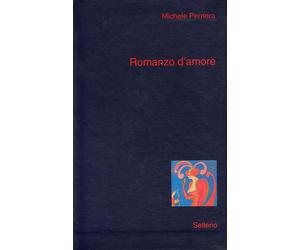 Romanzo d'amore - Perriera Michele
