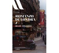 Romanzo di Londra - Crnjanski Milos