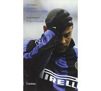 Romanzo di un amore tradito. Il caso Ronaldo