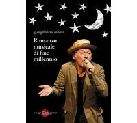Romanzo Musicale di Fine Millennio - [Miraggi Edizioni]