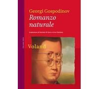 Libri Georgi Gospodinov - Romanzo Naturale