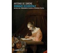 Romanzo occidentale. Volponi e noi. Stenogrammi di filosofia, letteratura e poli