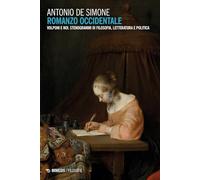 Romanzo occidentale. Volponi e noi. Stenogrammi di filosofia, letteratura ...