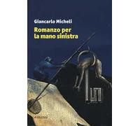 Romanzo per la mano sinistra