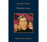 Romanzo russo [Paperback] [Nov 05, 2024] Barbero, Alessandro