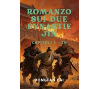 Romanzo sui due Dynastie Jin: Capitoli 1 - 25