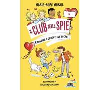 Romarine e l'amore top secret. Il club delle spie