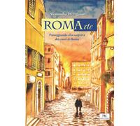 RomArte. Passeggiando alla scoperta dei cuori di Roma - 2020 - Ho
