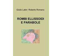 Rombi, ellissoidi e parabole