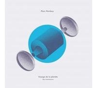 Romboy, Marc - Voyage De La Planete (New Interpretations)