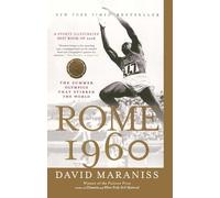 Rome 1960: The Summer Olympics That Stirred the World