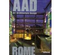 Rome. AAD. Art architecture design. Ediz. multilingue