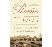Rome and a villa - Clark Eleanor