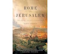 Rome and Jerusalem: The Clash of Ancient Civilizations