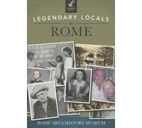 Rome Area History Museum Legendary Locals of Rome (Tascabile) Legendary Locals