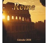 Rome Calendar 2026: 12 month Organizer Jan 2026 to Dec 2026