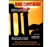 Rome: Caput Mundi, Ancient Rome and Its Relevance To Our Modern World
