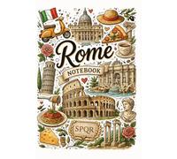 Rome City Themed Notebook: 150 Lined Pages - A Creative Journal Inspired by the Eternal City