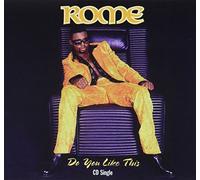 Rome - Do You Like This / Heaven