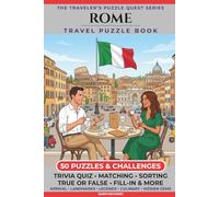 Rome Edition: 50 Puzzles & Challenges for US Travelers - Detailed History, Hidden Tips, Landmarks, and Culinary Secrets