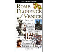 Rome Florence Venice. The best of Italy. - [Arnoldo Mondadori Editore]
