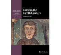 Rome in the Eighth Century: A History in Art