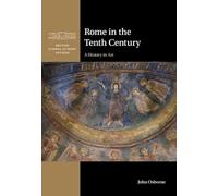 Rome in the Tenth Century: A History in Art