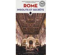 Rome insolite et secrète