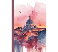 Rome Italy Travel Journal: A lined 6x9 notebook to write about your Italian Travels in Europe