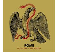 Rome - Le Ceneri Di Heliodoro (Digipack)
