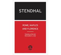 Rome, Naples and Florence [Lingua Inglese]