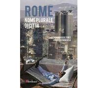 Rome. Nome plurale di città