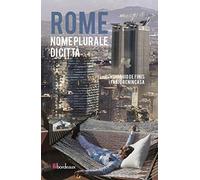 Rome. Nome plurale di città