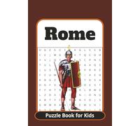 Rome Puzzle Book: A Kids Activity Book Packed with Roman Word Searches, Mazes, and Sudoku | 6 x 9 | 120 pages | Great for long road trips, vacation, and so much more.