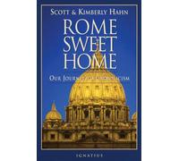 Scott W. Hahn Kimberly Hahn Rome Sweet Home (Tascabile)