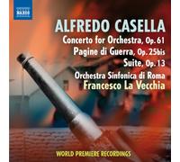 Audio Cd Alfredo Casella - Concerto For Orchestra Op.61, Pagine Di Guerra Op.25b