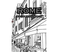 ROME: The city of Rome Colouring book.
