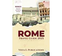 Rome Travel Guide 2025 | Colored Edition