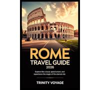 ROME TRAVEL GUIDE 2026