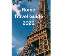 Rome Travel Guide 2026: Trekking the Himalayas, Exploring Ancient Temples, Local Festivals, Tea Houses, and Authentic Cultural Experiences