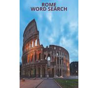 ROME WORD SEARCH: 6x9 Inches, 120 Pages | 60 word search Puzzles | Solutions Included|
