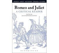 Romeo and Juliet: A Critical Reader