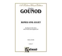 Romeo e Giulietta – Opera in cinque atti con testo francese e inglese, spartito vocale