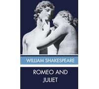 Romeo and Juliet: Shakespeare Tragedy Play - Unabridged