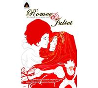 Romeo and Juliet: The Graphic Novel