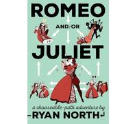 Ryan North Romeo and/or Juliet (Tascabile)